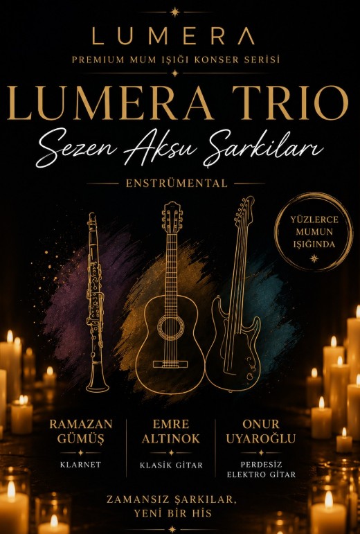 Lumera Trio Sezen Aksu Şarkıları Kayseri | Mum Işığında Konser | 23 Ekim